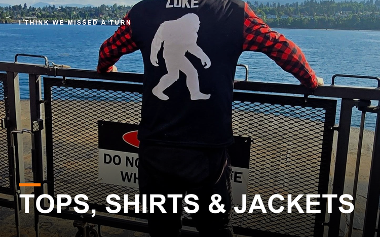Tops Shirts & Jackets - I Think We Missed a Turn adventure motorcycle collection